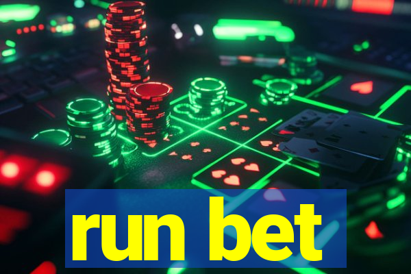 run bet